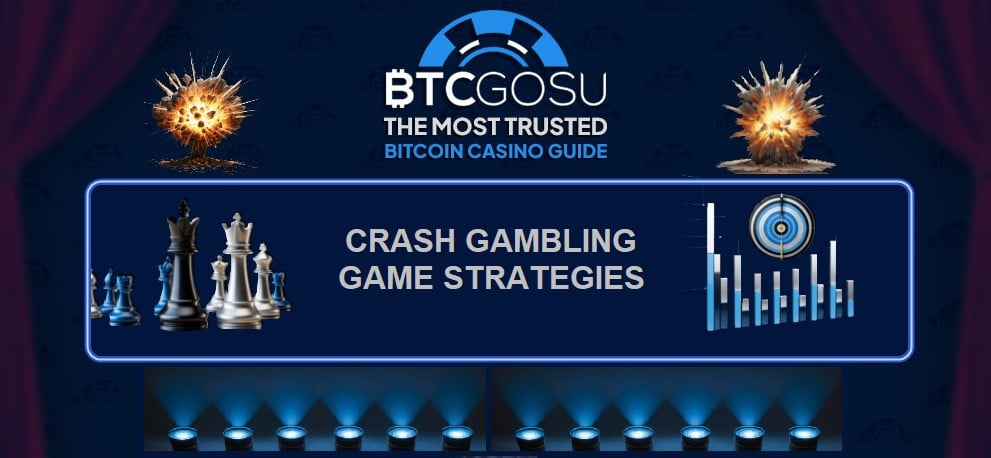 Crash gambling strategies - A BTCGOSU in-depth guide 